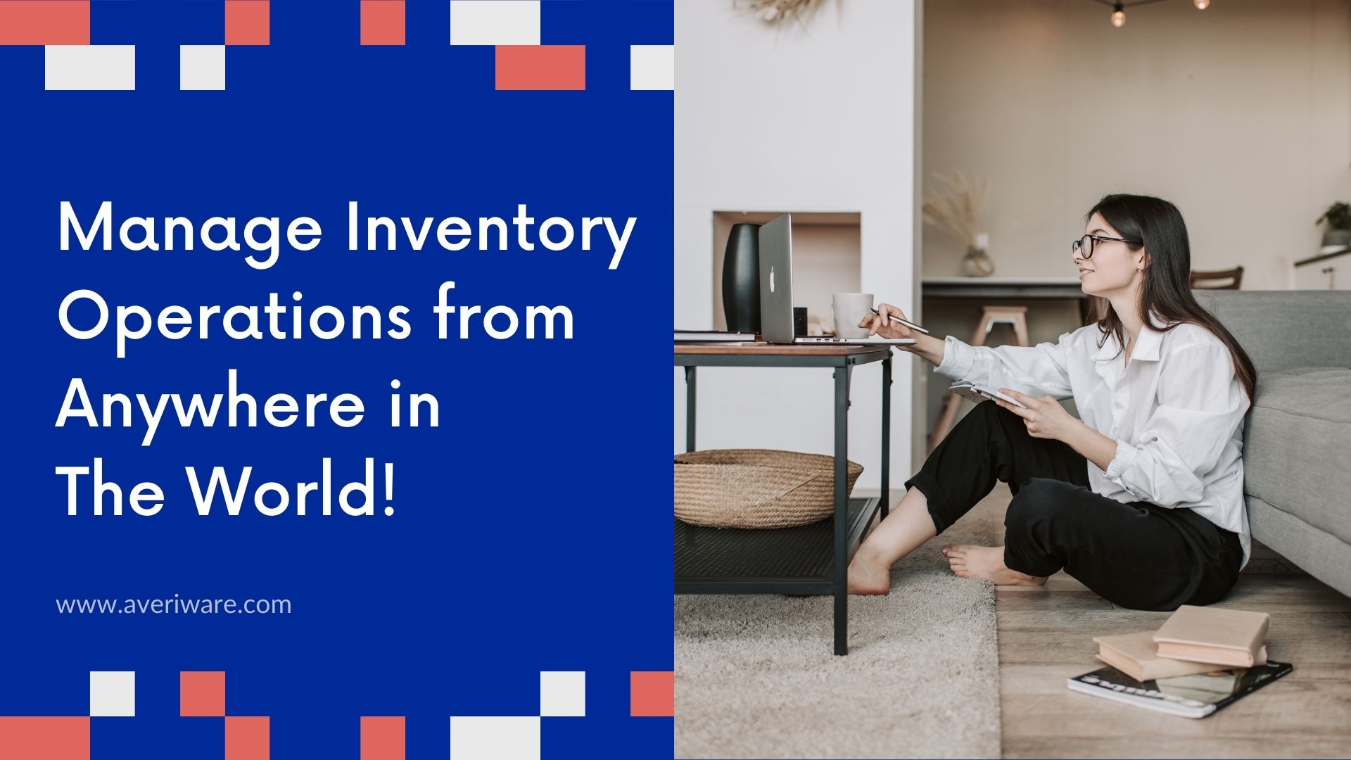Manage Inventory Operations from Anywhere in The World