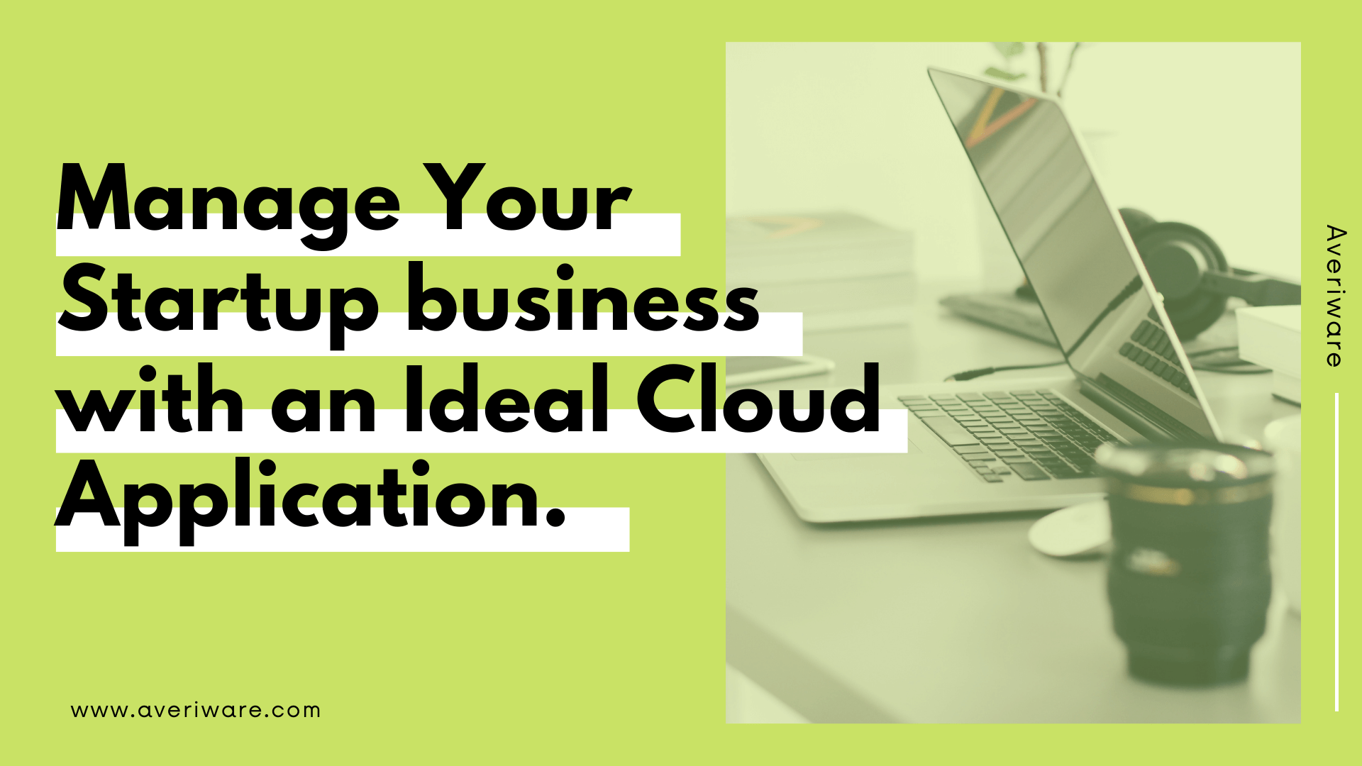 Manage Your Startup business with an Ideal Cloud Application. (1)