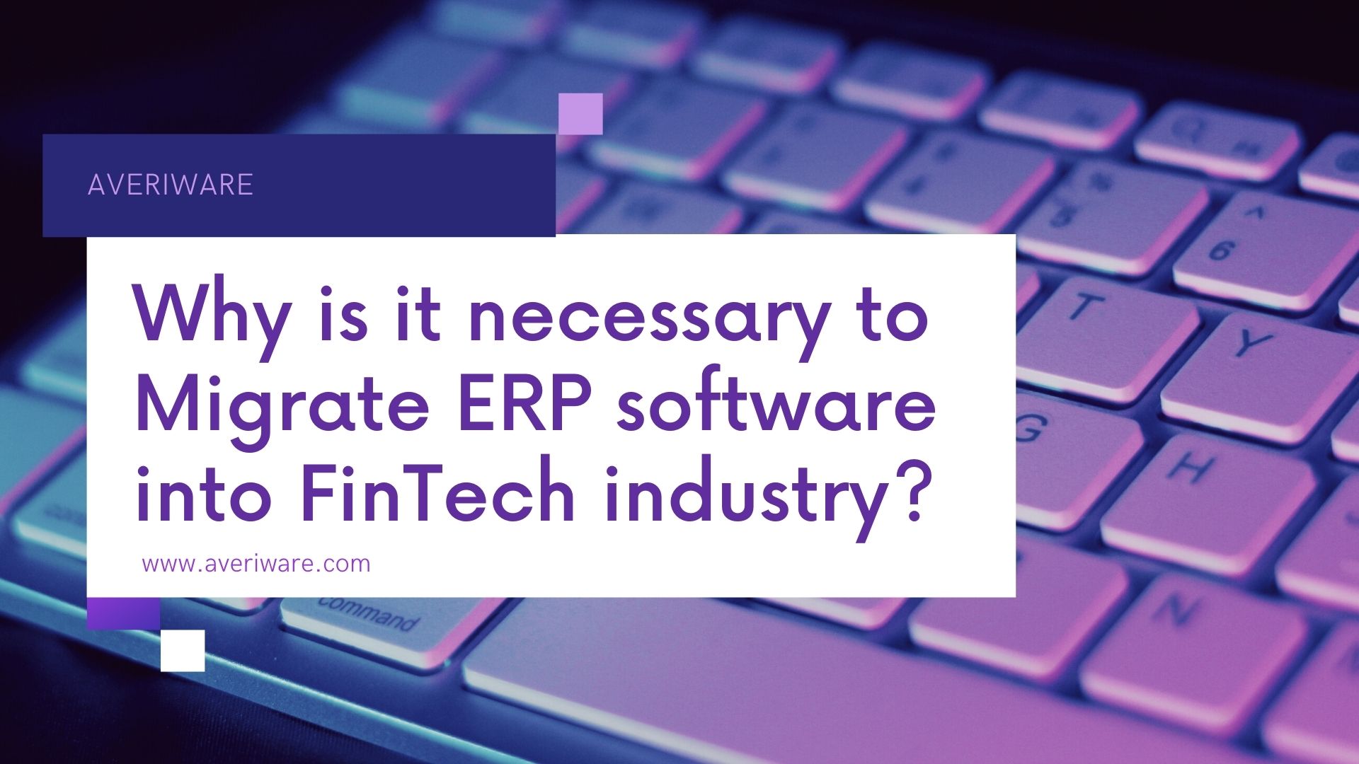 Why-is-it-necessary-to-Migrate-ERP-software-into-FinTech-industry
